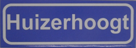 Koelkastmagneet plaatsnaambord Huizerhoogt