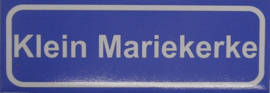 Koelkastmagneet plaatsnaambord Klein Mariekerke