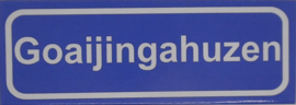 Koelkastmagneet plaatsnaambord Goaijingahuzen