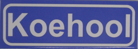 Koelkastmagneet plaatsnaambord Koehool