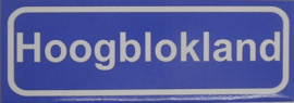 Koelkastmagneet plaatsnaambord Hoogblokland