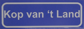 Koelkastmagneet plaatsnaambord Kop van 't Land