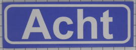 Koelkastmagneet plaatsnaambord Acht