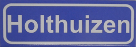 Koelkastmagneet plaatsnaambord Holthuizen