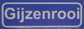 Koelkastmagneet plaatsnaambord Gijzenrooi