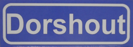 Koelkastmagneet plaatsnaambord Dorshout