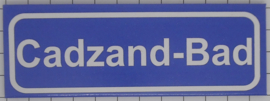 Koelkastmagneet plaatsnaambord Cadzand-Bad