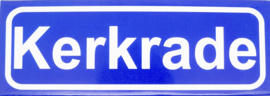 Koelkastmagneet plaatsnaambord Kerkrade