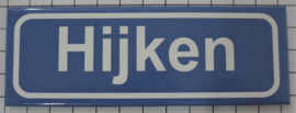 Koelkastmagneet plaatsnaambord Hijken