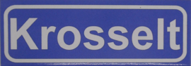Koelkastmagneet plaatsnaambord Krosselt