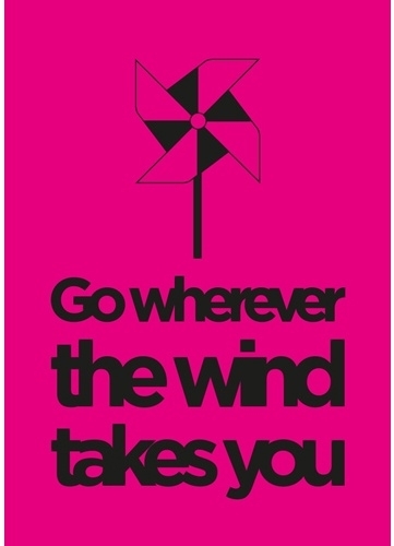 poster go wherever the wind takes you