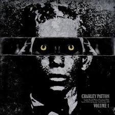 Charley Patton - Complete Recorded Vol.1 LP