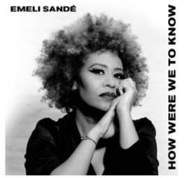 Emeli Sande How Were We To Know LP