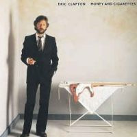 Eric Clapton Money And Cigarettes LP -reissue-