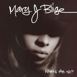 Mary J Blige Whats The 411 LP