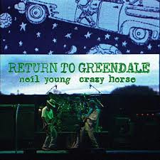 Neil Young & Crazy Horse Return To Greendale Deluxe Edition 2LP + 2CD + Blu-Ray + DVD