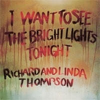 Richard & Linda Thompson - I Want To See Bright LP