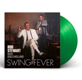 Rod Stewart with Jools Holland Swing Fever LP - Green Vinyl-