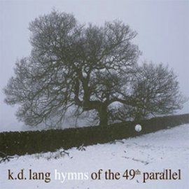 k.d. lang Hymns of the 49th Parallel LP