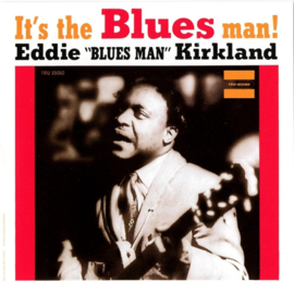 Eddie Kirkland - It's The Blues Man! LP