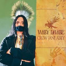 Willy Deville Crow Jane Alley LP + CD