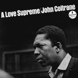 John Coltrane - A Love Supreme LP