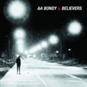 AA Bondy - Believers LP