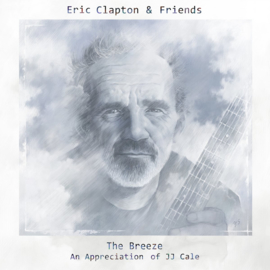 Eric Clapton & Friends The Breeze An Appreciation Of JJ Cale 2LP.