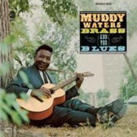 Muddy Waters - Muddy, Brass & The Blues LP