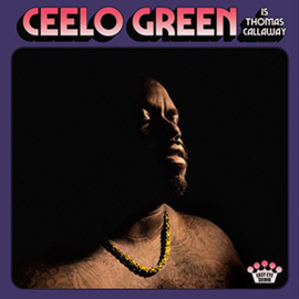 Ceelo Green Cello Green Is Thomas Callaway LP
