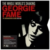 Fame, Georgie The Whole World S Shaking 4LP