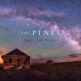 Pines Above The Prairi LP