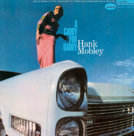 Hank Mobley A Caddy for Daddy (Blue Note Tone Poet Series) 180g LP