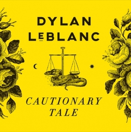 Dylan LeBlanc Cautionary Tales LP