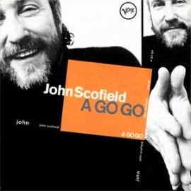John Scofield A Go Go HQ LP