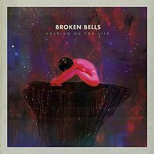 Broken Bells - Holding On To Life LP