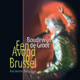 Boudewijn De Groot Een avond in Brussel 2LP