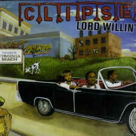 Clipse, 'Lord Willin’' 2LP
