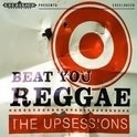 Upsessions - Beat You Reggae LP