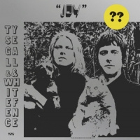 Ty Segall & White Fence Joy LP