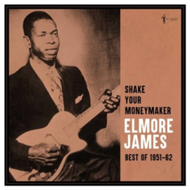 Elmore James – Shake Your Moneymaker LP