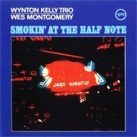 The Wynton Kelly Trio & Wes Montgomery Smokin' At The Half Note Numbered Limited Edition 200g 45rpm 2LP