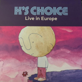 K's Choice – Live In Europe LP
