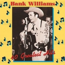 Hank Williams 40 Greatest Hits 2LP