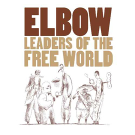 Elbow Leaders Of The Free World 180g LP