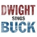 Dwight Yoakam - Dwight Sings Buck LP