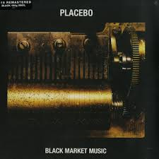 Placebo Black Market Music LP
