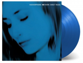 Hooverphonic No More Sweet Music 2LP- Blue Vinyl-