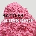 Battles Glossy Drop 2LP