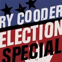 Ry Cooder - Election Special LP